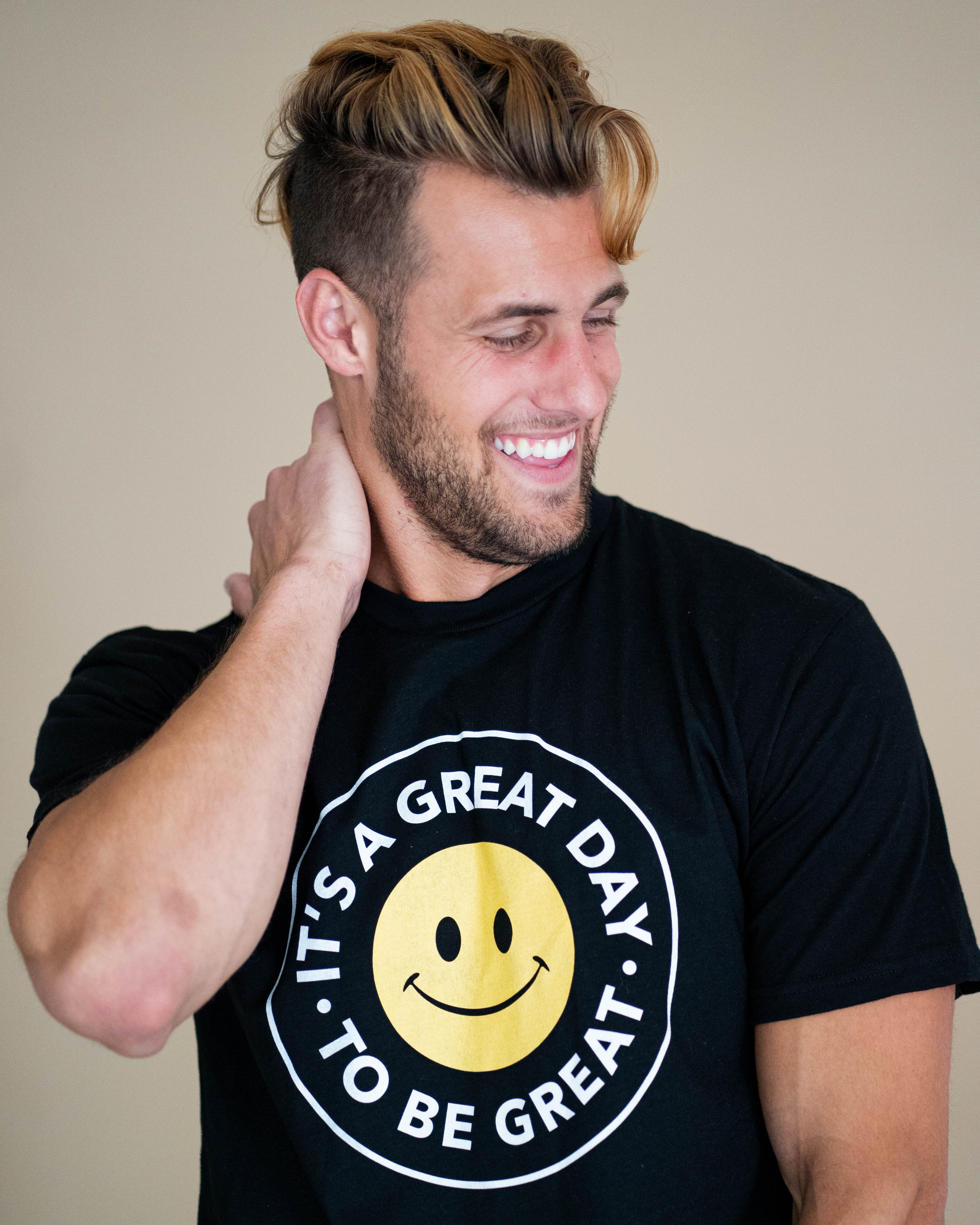 IT'S A GREAT DAY TO BE GREAT Black T Shirt