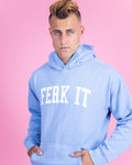 FERK IT BABY BLUE Hoodie