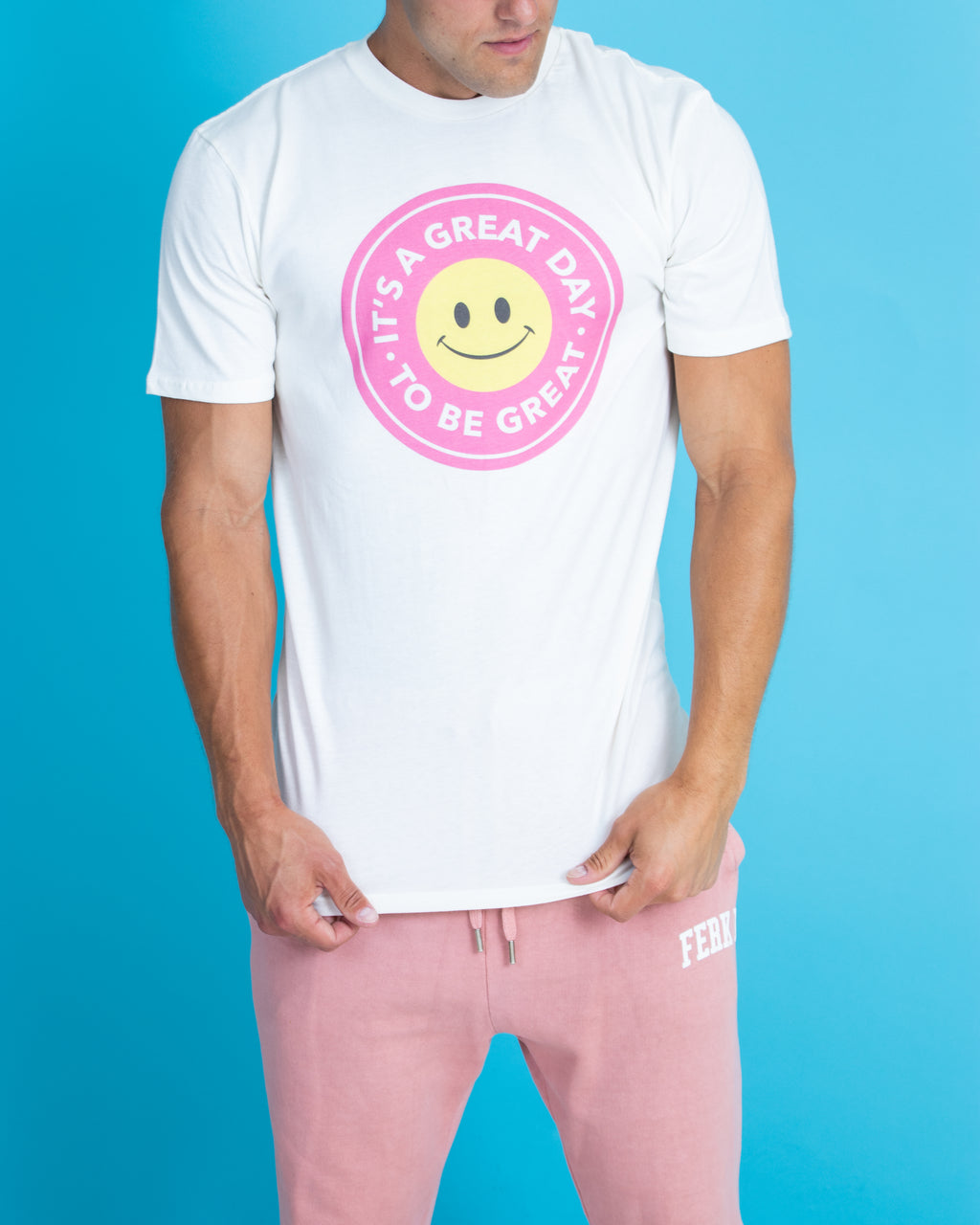 IT'S A GREAT DAY TO BE GREAT White T Shirt